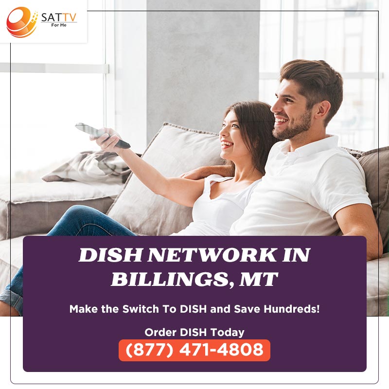Best Packages Offered by Dish Network in Billings | free Classified | Free Advertising | free classified ads